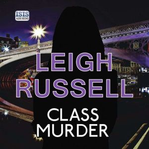 Class Murder, Leigh Russell