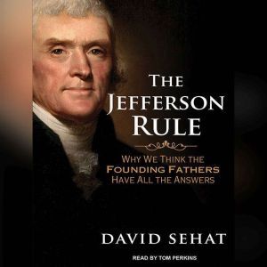 The Jefferson Rule, David Sehat