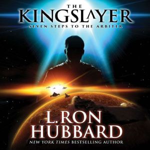 Kingslayer, L. Ron Hubbard