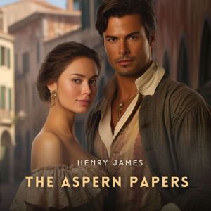 The Aspern Papers