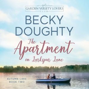 The Apartment on Larkspur Lane, Becky Doughty