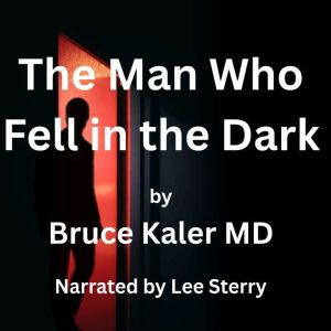 The Man Who Fell in the Dark