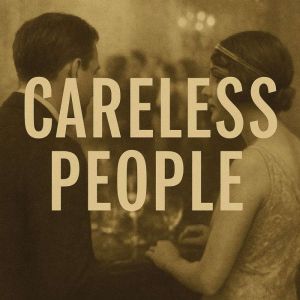 Book summary & analysis of Careless People by Sarah WynnWilliams