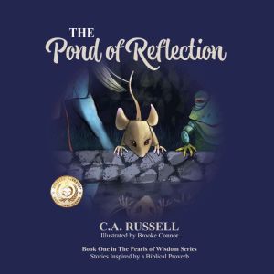 The Pond of Reflection, Catherine Ann Russell