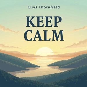 Keep Calm: Classroom Management in 10 Seconds: Master Classroom Calm! Access Engaging Audio Lessons for Quick Control Techniqu