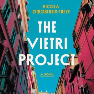 The Vietri Project, Nicola DeRobertisTheye