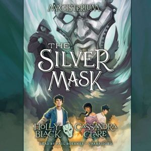 The Silver Mask, Holly Black