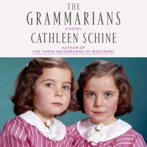 The Grammarians, Cathleen Schine
