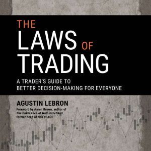 The Laws of Trading, Agustin Lebron