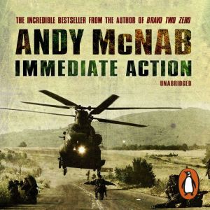Immediate Action, Andy McNab