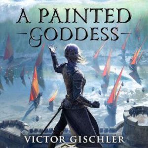 Painted Goddess, A, Victor Gischler