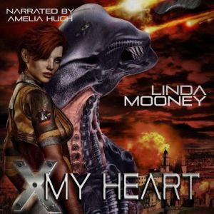 X My Heart, Linda Mooney