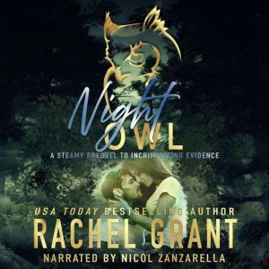 Night Owl, Rachel Grant