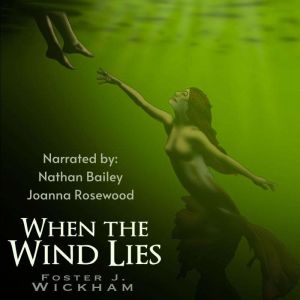 When the Wind Lies, F.J. Wickham