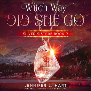 Witch Way Did She Go, Jennifer L. Hart