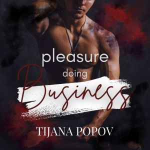 Pleasure doing Business, Tijana Popov