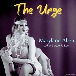 The Urge, Maryland Allen