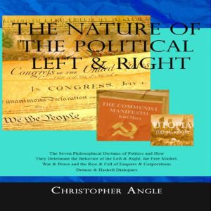 The Nature of the Political Left  Ri..., Christopher Angle