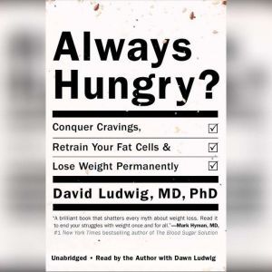 Always Hungry?, David Ludwig