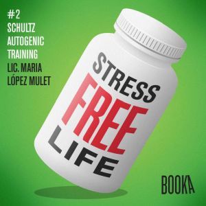 Stress-Free Life  #2
