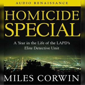 Homicide Special, Miles Corwin