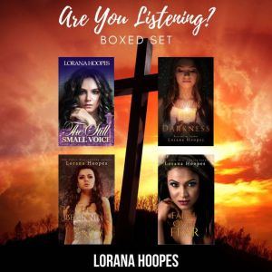 Are You Listening Boxed Set, Lorana Hoopes
