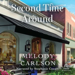 Second Time Around, Melody Carlson
