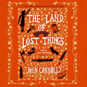 The Land of Lost Things, John Connolly