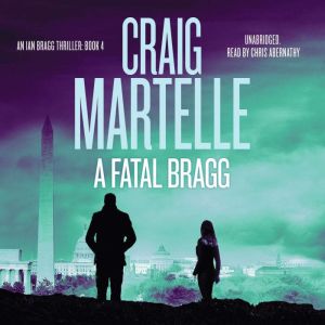 A Fatal Bragg, Craig Martelle