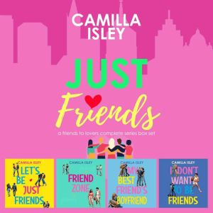 Just Friends, Camilla Isley
