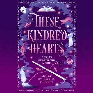 These Kindred Hearts, Shari B. Pennant