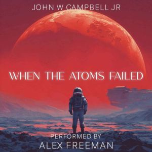 When the Atoms Failed