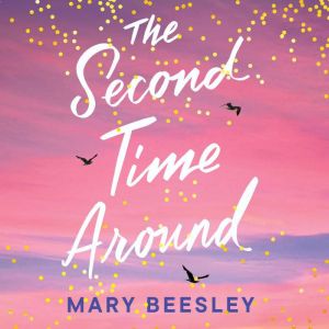 The Second Time Around, Mary Beesley