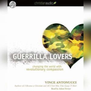 Guerrilla Lovers, Vince Antonucci