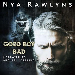 Good Boy Bad, Nya Rawlyns