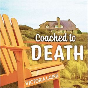 Coached to Death, Victoria Laurie