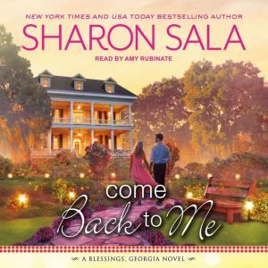 Come Back to Me, Sharon Sala
