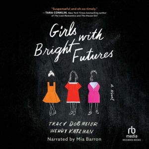 Girls with Bright Futures, Tracy Dobmeier