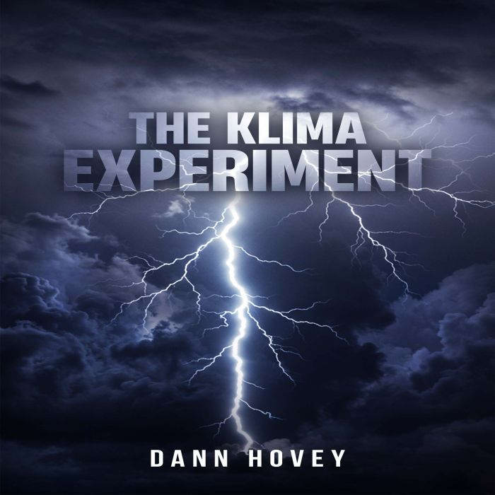 The Klima Experiment, Dann Hovey