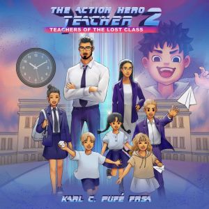 The Action Hero Teacher 2, Karl C. Pupe FRSA