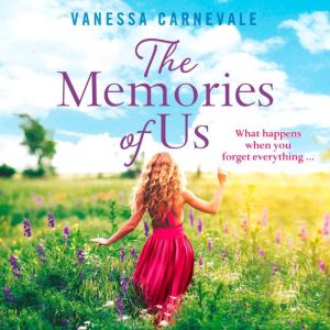 The Memories of Us, Vanessa Carnevale