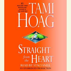 Straight from the Heart, Tami Hoag