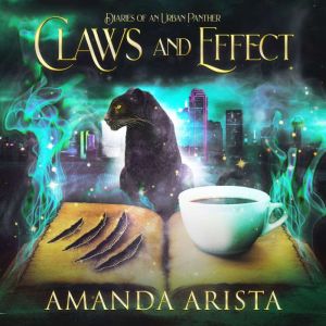 Claws  Effect, Amanda Arista