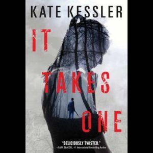 It Takes One, Kate Kessler