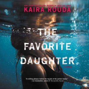 The Favorite Daughter, Kaira Rouda