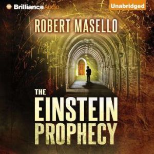 The Einstein Prophecy, Robert Masello