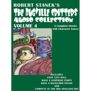Bugville Critters Audio Collection 4, Robert Stanek