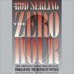 Zero Hour 1, Rod Serling