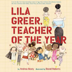 Lila Greer, Teacher of the Year, Andrea Beaty