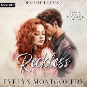 Reckless, Evelyn Montgomery
